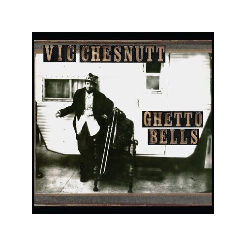  CHESNUTT, VIC - GHETTO BELLS Cene