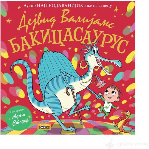 Propolis Books BAKICASAURUS - Dejvid Valijams Cene