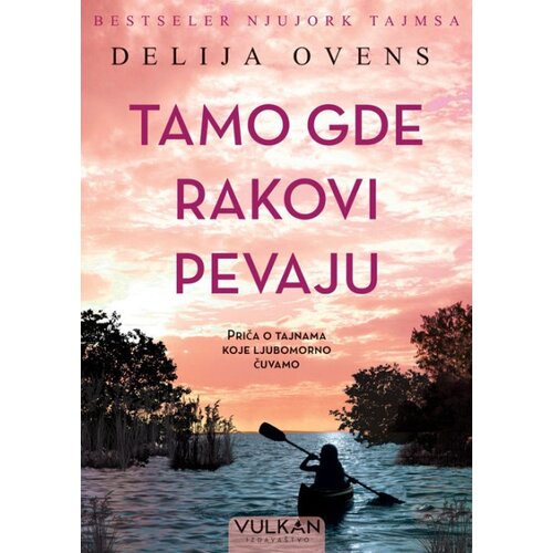 Vulkan Delija Ovens Tamo gde rakovi pevaju ( 24448 ) Slike