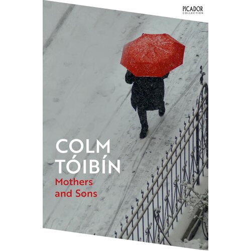 Macmillan Distribution Colm Tóibín - Mothers and Sons Cene