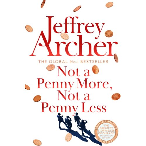 Pan Macmillan Jeffrey Archer - Not A Penny More, Not A Penny Less Cene