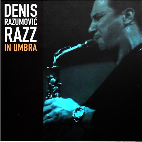 POSNETI MEDIJI DENIS RAZUMOVIĆ RAZZ - IN UMBRA, (21011567) Cene