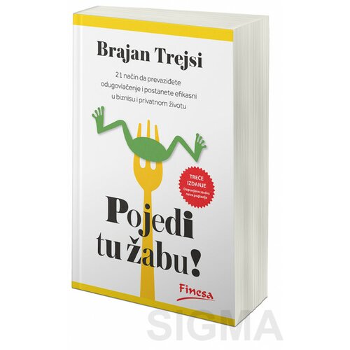 Finesa Brajan Trejsi - Pojedi tu žabu - dopunjeno izdanje Slike