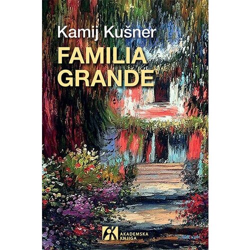 Akademska Knjiga Kamij Ku&amp;scaron;ner - Familia grande Slike