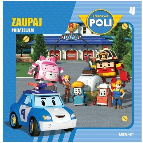 Robocar Poli Slikanica Zaupaj prijateljem RP4 Cene