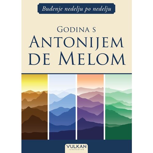 Vulkan Izdavaštvo Buđenje nedelju po nedelju: Godina s Antonijem de Melom Cene