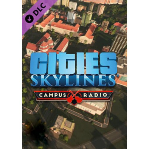  Cities: Skylines - Campus Radio (DLC) Steam Key GLOBAL Cene