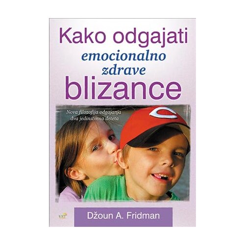 Mali vrt Džoun A. Fridman - Kako odgajati emocionalno zdrave blizance Slike