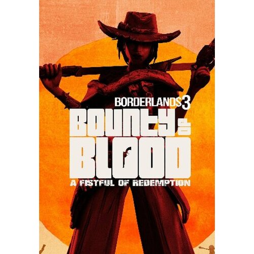 Steam Borderlands 3: Bounty of Blood (DLC) Key GLOBAL Cene
