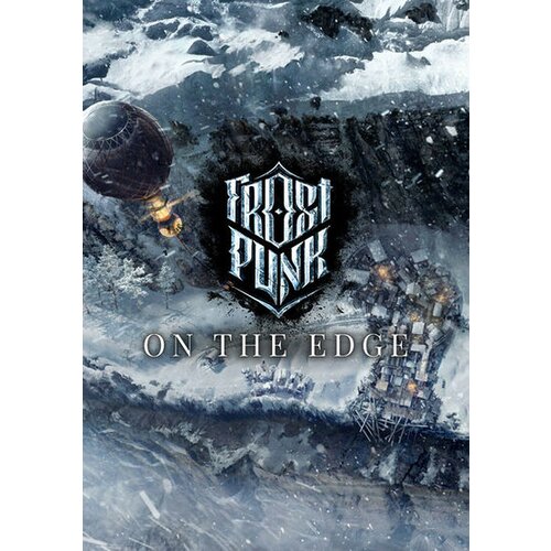 Steam Frostpunk: On The Edge (DLC) Key GLOBAL Cene