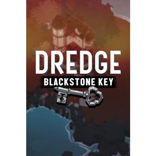 Steam DREDGE - Blackstone Key (DLC) Key EUROPE Cene