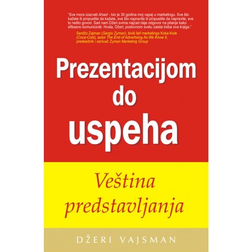 Mate Grupa autora
 - Prezentacijom do uspeha - Veština predstavljanja Cene