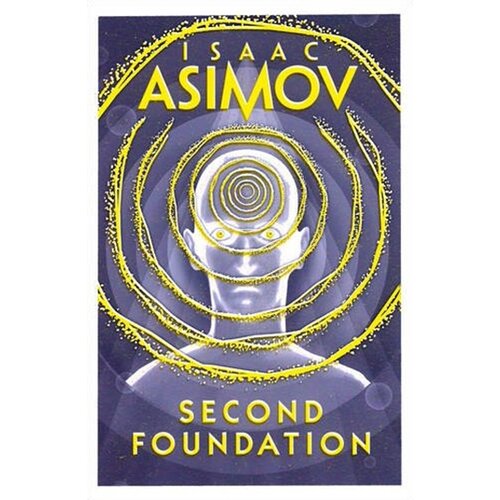 Harper Collins Publishers Ltd Isaac Asimov - Second Foundation Cene
