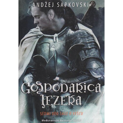 Čarobna knjiga Andžej Sapkovski
 - Gospodarica jezera - sedmi deo Sage o vešcu Slike