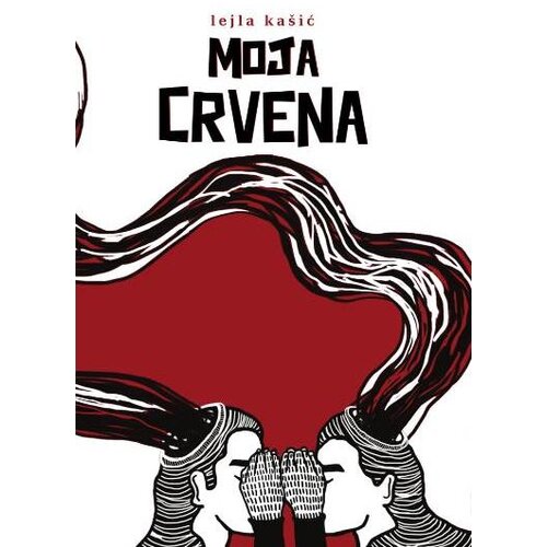 &amp;Scaron;tampar Makarije Lejla Ka&amp;scaron;ić - Moja crvena Slike