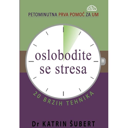 Verba Oslobodite se stresa - 20 brzih tehnika Slike