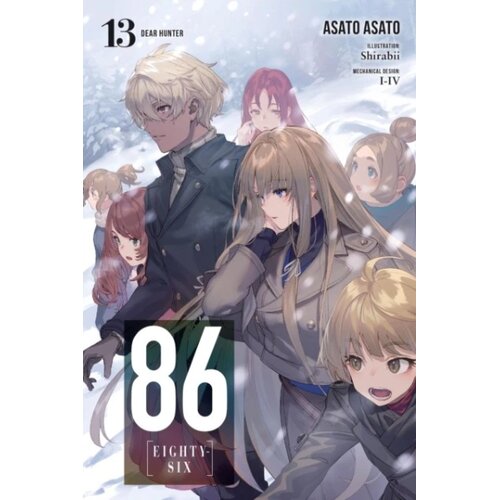 Hachette Asato Asato - 86 - Eighty-Six, Vol. 13 (light novel): Dear Hunter Cene