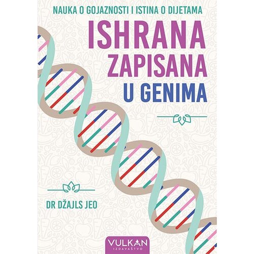 Vulkan Izdava&amp;scaron;tvo ishrana zapisana u genima Slike
