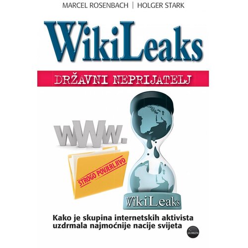 &amp;Scaron;kolska knjiga WIKILEAKS - DRŽAVNI NEPRIJATELJ - BRO&amp;Scaron;IRANI UVEZ - Marcel Rosenbach, Holger Stark Slike