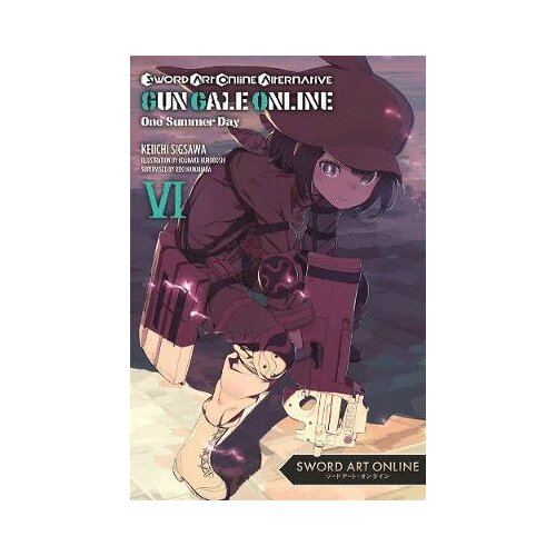 Yen Press Reki Kawahara, Keiichi Sigsawa, Kohaku Kuroboshi - Sword Art Online Alternative Gun Gale Online, Vol. 6 Slike