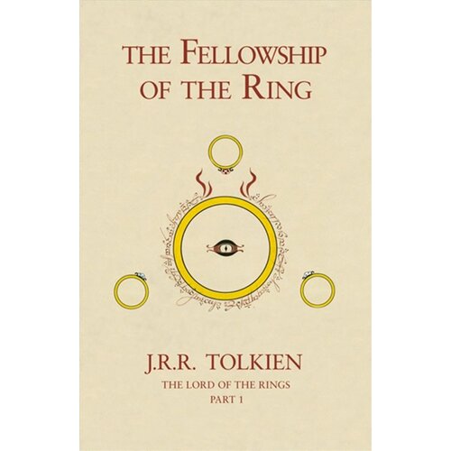 Harper Collins Publishers Ltd J. R. R. Tolkien - The Fellowship Of The Ring (Lord Of The Rings 1) Cene