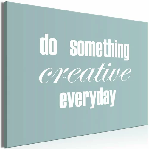  Slika - Do Something Creative Everyday (1 Part) Wide 120x80