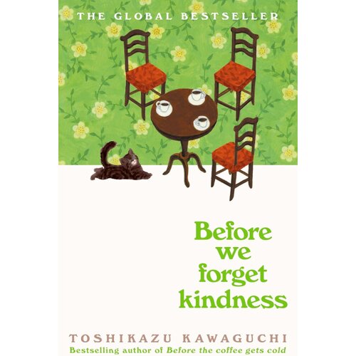 Pan Macmillan Toshikazu Kawaguchi - Before We Forget Kindness Cene