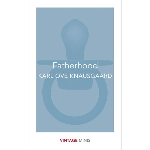 Random House Karl Ove Knausgaard - Fatherhood: Vintage Minis Cene