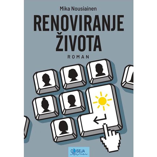 Odiseja Mika Nousiainen
 - Renoviranje života Slike