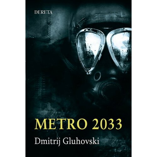Dereta Metro 2033, Dmitrij Gluhovski knjiga Slike