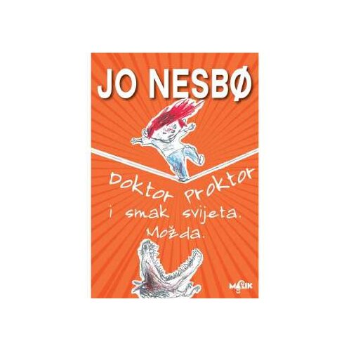 Doktor PROKTOR 3-SMAK SVIJETA, MOZDA Slike