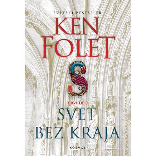 Kosmos izdavaštvo (Nova knjiga) Ken Folet - Svet bez kraja I deo Cene