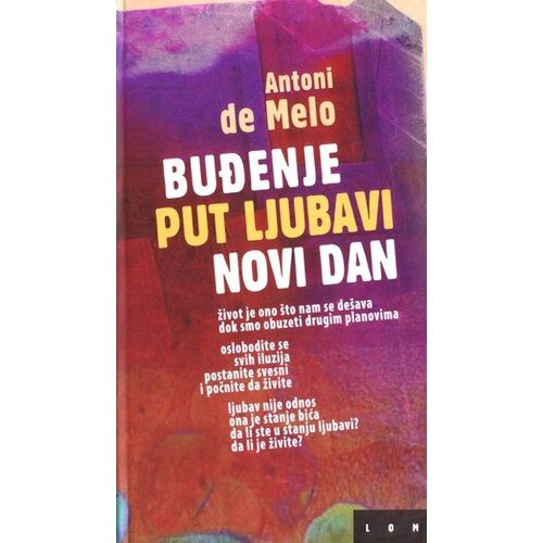 LOM Buđenje - Put ljubavi - Novi dan Slike