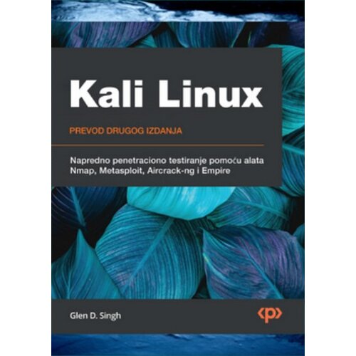 Kompjuter biblioteka - Beograd Glen D. Singh
 - Kali Linux: napredno penetraciono testiranje Slike