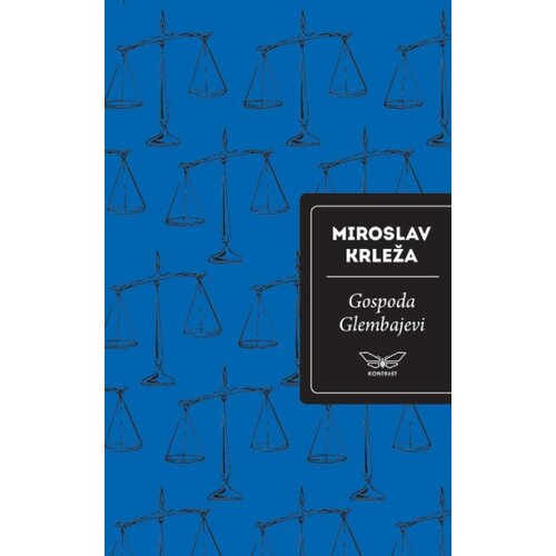 Nova knjiga Miroslav Krleža
 - Gospoda Glembajevi Slike