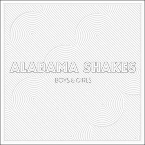  Alabama Shakes - Boys & Girls Cene