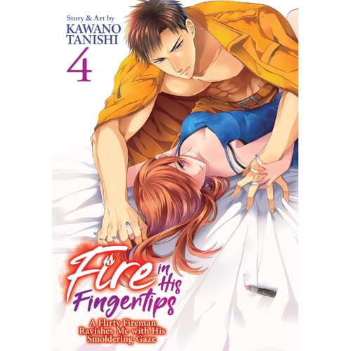 Penguin Random House Tanishi Kawano - Fire in His Fingertips: A Flirty Fireman Ravishes Me With His Smoldering Gaze, Vol. 4 Cene