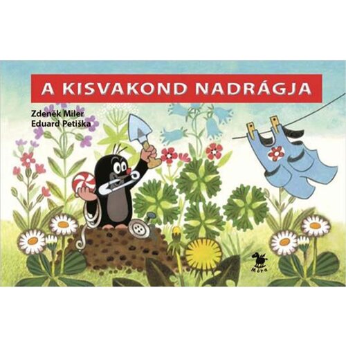 Móra Zdeněk Miler - Krtica i njegove hlače kartonska slikovnica Cijene