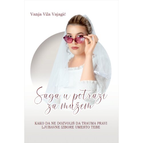 Prometej, Novi Sad Vanja Vila Vajagić - Saga u potrazi za mužem Cene