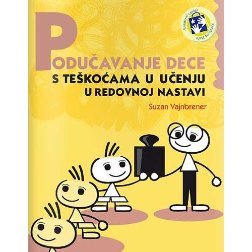 Kreativni Centar Suzan Vajnbrener - Podučavanje dece s te&scaron;koćama u učenju u redovnoj nastavi Cene