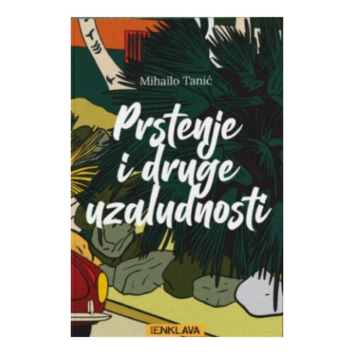PPM Enklava Mihailo Tanić - Prstenje i druge uzaludnosti Slike