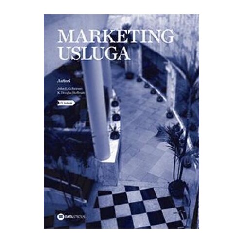 Data Status Marketing usluga - John E. G. Bateson, Douglas Hoffman K. Slike