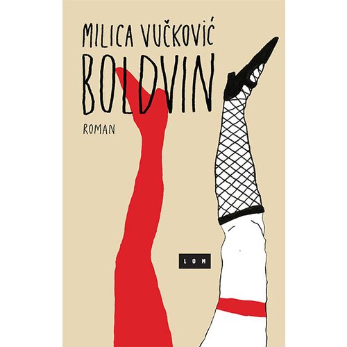 LOM Milica Vučković - Boldvin: roman Slike
