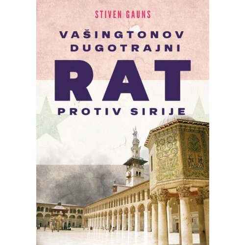 Balans knjige Stiven Gauns - Vašingtonov dugotrajni rat protiv Sirije Cene