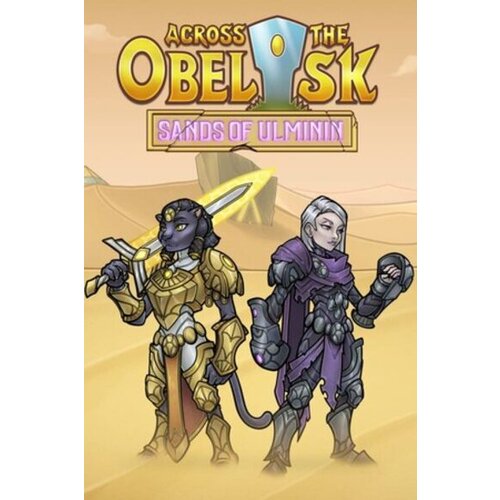 Steam Across The Obelisk: Sands of Ulminin (DLC) (PC) Key GLOBAL Cene