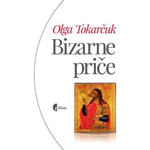 Službeni Glasnik Olga Tokarčuk - Bizarne priče Slike