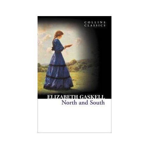 Harper Collins Publishers Ltd Elizabeth Gaskell - North and South (Collins Classics) Cene