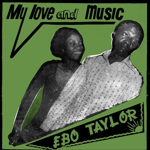 GAPOPHONE RECORDS EBO TAYLOR - My Love And Music Cene