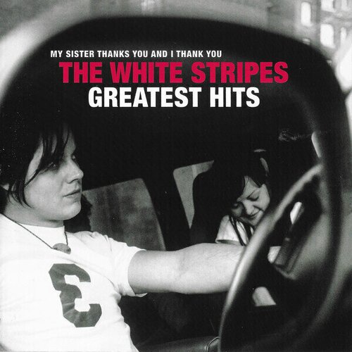 The White Stripes The White Stripes - The White Stripes Greatest Hits Cene