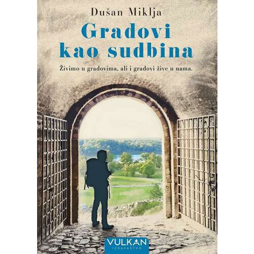 Vulkan Izdavaštvo Dušan Miklja - Gradovi kao sudbina Cene